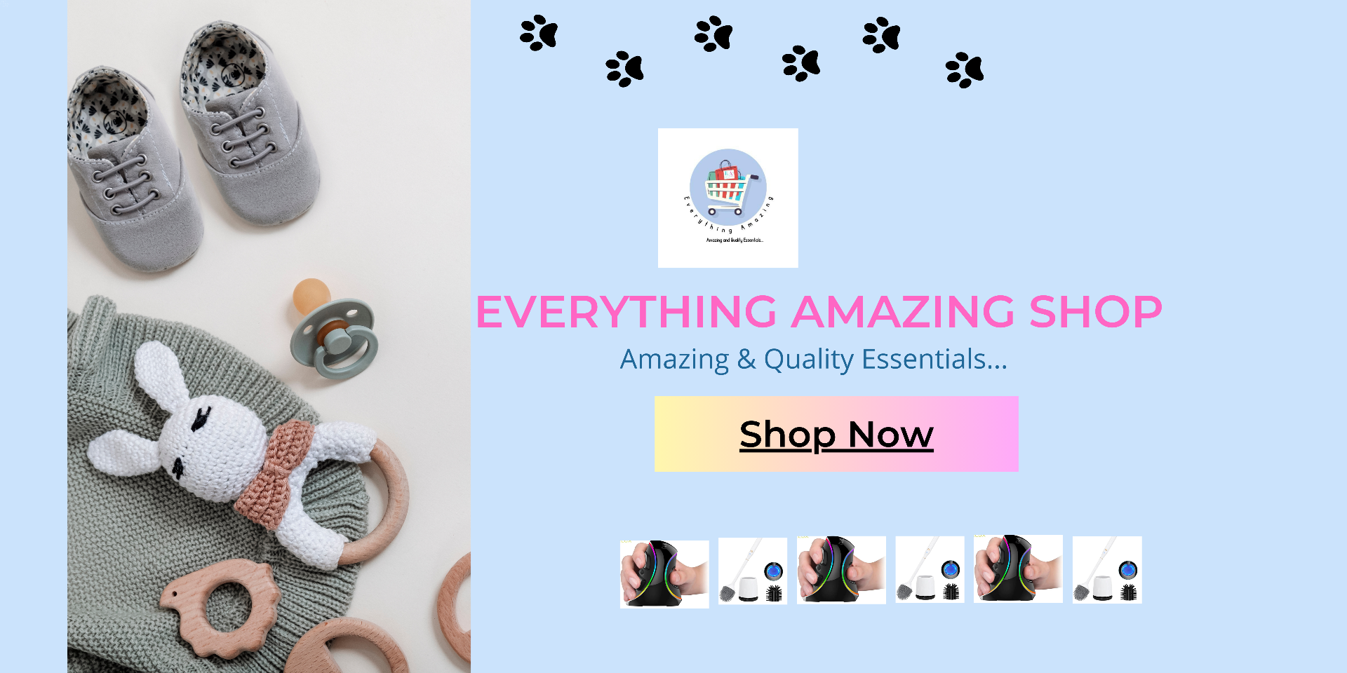 Everything Amazing Shop banner showcasing a variety of essentials, including customizable pet care items, baby essentials like knitted clothing, baby shoes, a pacifier, wooden toys, and tech gadgets for everyday use, with the store logo and a 'Shop Now' call-to-action button for premium products.